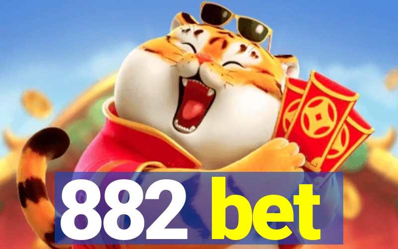 882 bet